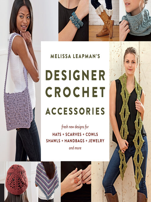 Title details for Melissa Leapman's Designer Crochet by Melissa Leapman - Available